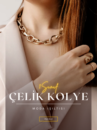 ÇELİK KOLYELER